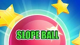 Slope Ball