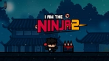 I Am the Ninja 2