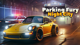 Parking Fury 3D: Night City