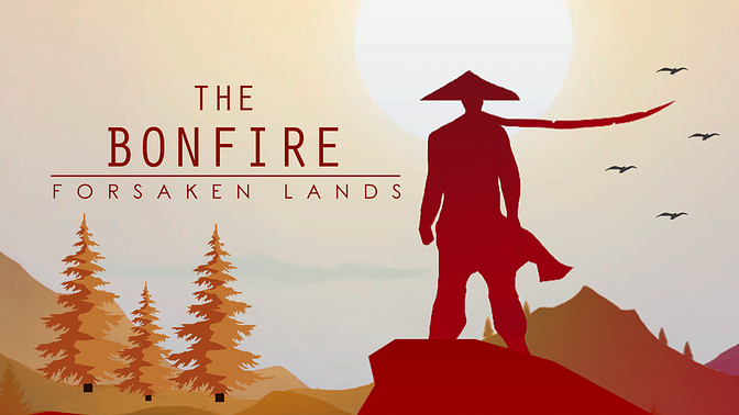 The Bonfire Forsaken Lands