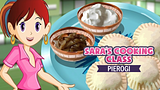 Sara's Cooking Class: Pierogi